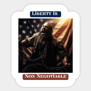 'Liberty is Non-Negotiable' Sticker